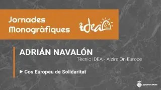 MONOGR&Agrave;FIC:  Cuerpo Europeo de solidaridad - Adri&aacute;n Naval&oacute;n