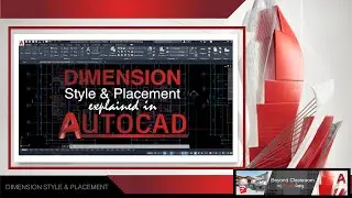 AutoCAD Dimension Setup, Style & Placement
