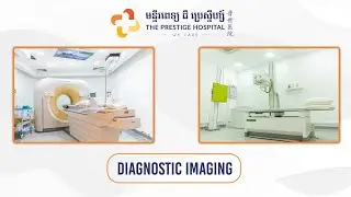 Diagnostic Imaging Unit of Prestige Hospital