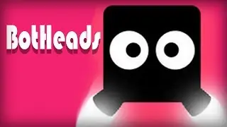 BotHeads - A Small Game AB Walkthrough