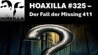 Hoaxilla #325 - Der Fall der 