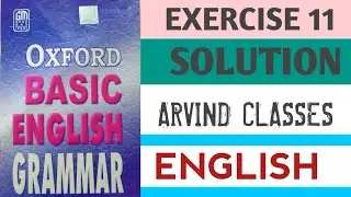 Oxford basic english grammar exercise 11 | exercise 11| Rk sinha | Arvind classes english | solution