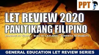 (LET REVIEW) Panitikang Filipino General Education Reviewer for LET 2020