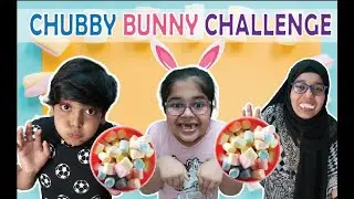 CHUBBY BUNNY CHALLENGE | KIDS ACTIVITIES | FUNNY KIDS