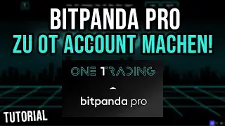 Bitpanda Pro Account zu One Trading Account Umwandeln - Tutorial Deutsch