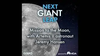 Mission to the Moon, with Artemis II astronaut Jeremy Hansen