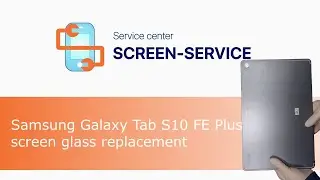 Samsung Galaxy Tab S10 FE Plus screen glass replacement