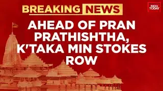 Karnataka Minister's Controversial Statement On Ram Mandir And Babri Masjid | Ram Mandir News