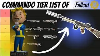The Commando Tier List Of Fallout 76