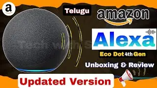 Amazon Alexa echo dot 4th Gen Unboxing & Review || alexa || amazon alexa || alexa 4th gen || Telugu