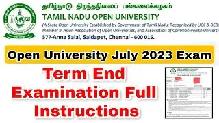 Tamilnadu Open University Term End Examination Instructions, Exam Time 👍