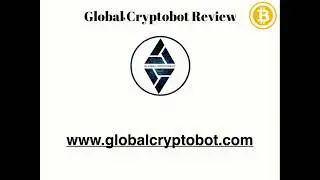 Global Cryptobot Review - 4% Daily