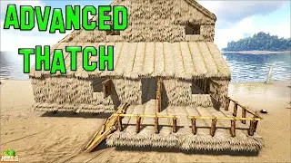 Advanced Thatch Mod Review - Ark Survival Evolved