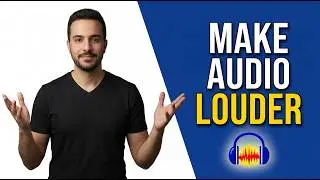 How To Make Audio In Audacity Louder [Easy Volume Boost Guide]