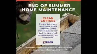 End of Summer Home Maintenance Tip | Dolan Roofing & Construction