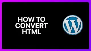 How To Convert HTML To WordPress Tutorial