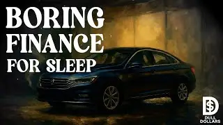 Boring Finance for Sleep | A New Car &ndash; A Beautiful Dream and... A Long Bill