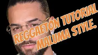 FL STUDIO TUTORIAL: Learn how to make reggaeton type beat ( maluma style ) From the scratch