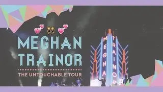 The Untouchable Tour Meghan Trainor | Toronto | 2016