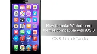 How to make Winterboard Themes Compatible with iOS 8 - iPhone Hacks