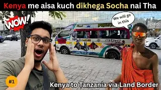 Road Trip from Kenya to Tanzania... I never thought this would happen at the border! 😱 | Ep - 1