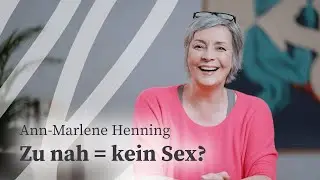 Why couples lose desire: Differentiation according to Schnarch | Ann-Marlene Henning | life lessons
