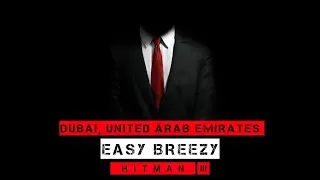 Hitman 3 | Dubai | Easy Breezy | All 6 Window Locations!! | Guide