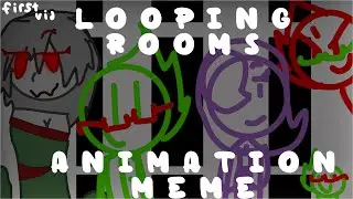 LOOPING THE ROOMS animation meme/trend. [Quartz Edition] (FIRST VID!  :D)
