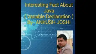 Interesting facts about Java (Variable Declaration)