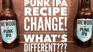 Brewdog Have Lowered The ABV Of Brewdog Punk IPA! Has It Changed???