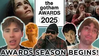 Сезон наград начинается! Номинанты на премию Gotham Awards 2025: РЕАКЦИЯ и РАЗБОР