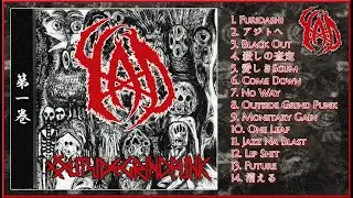 YxAxD「OUTSIDE GRIND PUNK」(Japanese Grindcore, 2015, Full Album)