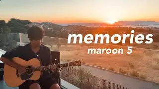 memories - fingerstyle guitar cover (maroon 5)