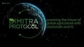 Dimitra Protocol: Transforming Agriculture with $DMTR