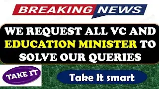 Breaking news :We Request Education minister of karnataka to take fast decision on UG AND PG exams