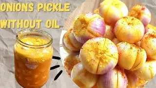 ना तेल ना सिरका प्याज का हेल्दी कांजी अचार । Onion Pickle । Sindhi recipe । Shahi Swad।