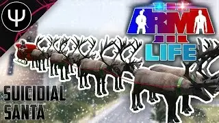 ARMA 3: Life Mod — Suicidal Santa!