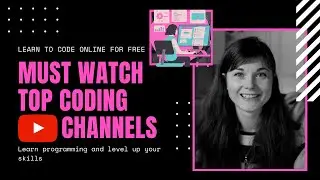Top Programming YouTube channels to learn  to code in 2021
