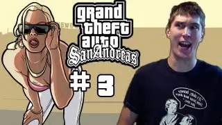 Let's Play GTA San Andreas - Part 3 (X360/PC/PS2/XBox)