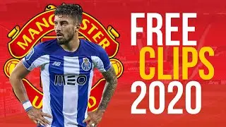 🔥Alex Telles 2020⚽️ [Free Clips] NO WATERMARK HD 1080p