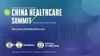 BioCentury-BayHelix 11th China Healthcare Summit