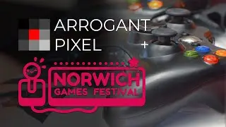 Indie Games at Norwich Games Festival 2019 | Arrogant Pixel