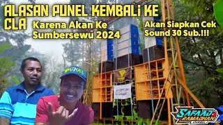 Alasan Punel Audio pilih Box Cla Lagi Karna akan ke SUMBERSEWU Dan siapkan 30 Sub.!!!