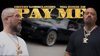 Chucky Workclothes Ft. Tha Homie Jai - Pay Me (Official Music Video)