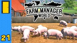 Проект &laquo;Какашка!&raquo; | Farm Manager World &mdash; Часть 21 (Farm Sim)