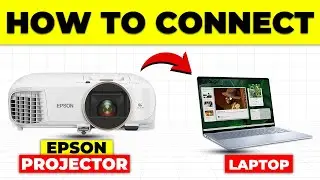 How To Connect Epson Projector To Laptop (How To Set Up And Use Epson Projector To Laptop)