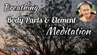 Advice on BREATHING Meditation BODY PARTS and ELEMENTS [ English/Thai ]