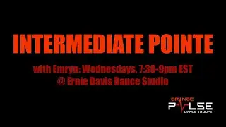 Intermediate Pointe with Emryn - Fall 2021 Choreographer Showcase