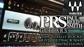 Waves PRS Supermodels Archon Fifty | Totally ROCKS!!! Must See Playthrough and First Impression