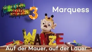 Giraffenaffen 3: Marquess - Auf der Mauer, auf der Lauer